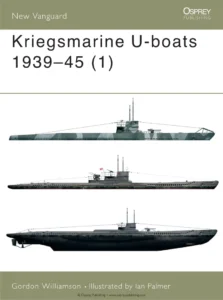 Кригсмарин подводные лодки 1939-45 (1) - NEW VANGUARD 51