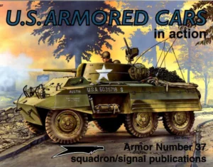 US Armored Cars in Action - Squadron Signal SS2037